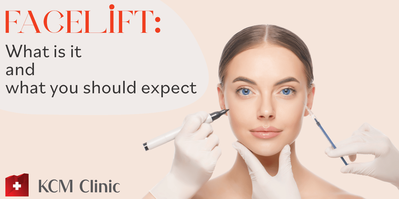 Facelift: What is it and what you should expect - KCM Clinic